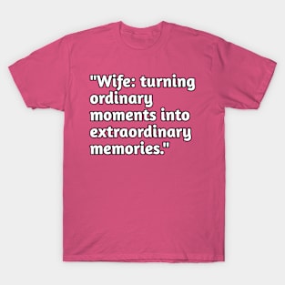 Funny wife humour T-Shirt